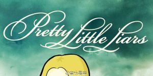 美少女的谎言 Pretty Little Liars 第二季第九集至十五集插曲/原声