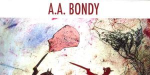 A.A. Bondy - World Without End